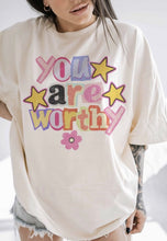You are Worthy Tshirt